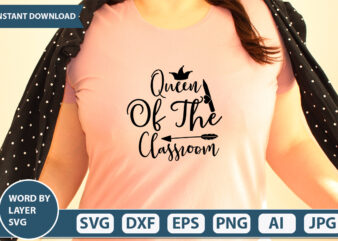 Queen Of The Classroom SVG Vector for t-shirt
