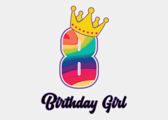 Rainbow Birthday Girl 8 Years Old Editable Tshirt Design