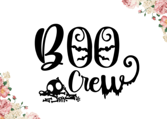Boo Crew Halloween Gift Idea Diy Crafts Svg Files For Cricut, Silhouette Sublimation Files