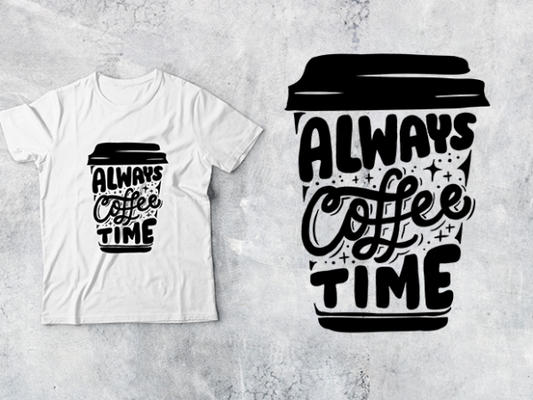 Coffee time-08 t shirt vector file