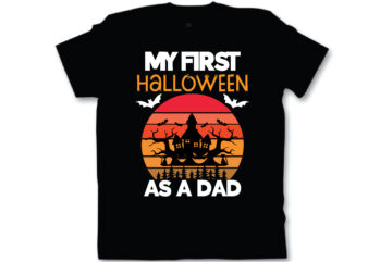my first halloween as a dad t shirt design