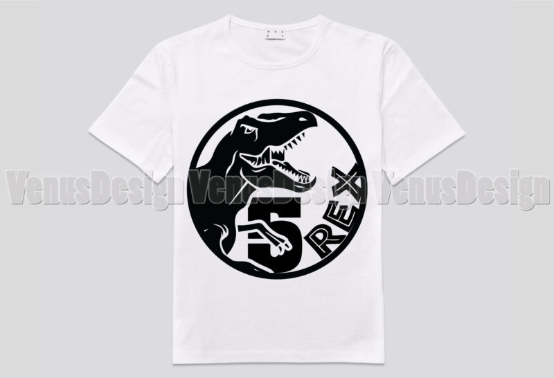 Five Rex Birthday T Rex Dinosaur Editable Tshirt Design