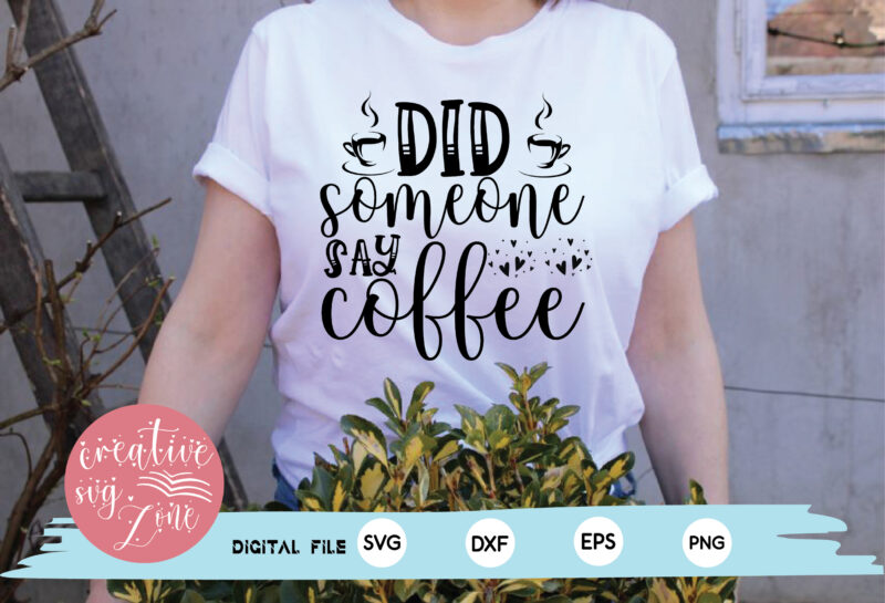 Coffee svg bundle t shirt vector file
