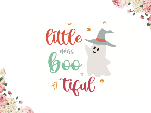 Little miss bootiful halloween gift diy crafts svg files for cricut, silhouette sublimation files t shirt vector graphic