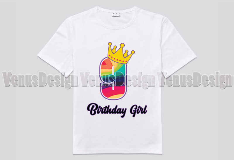 Rainbow Birthday Girl 9 Years Old Editable Tshirt Design