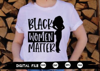 black women matter svg t shirt template