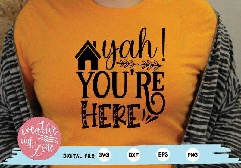 yah! you’re here