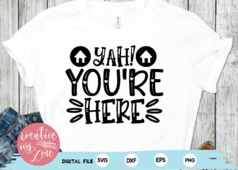 yah! you’re here t shirt design template