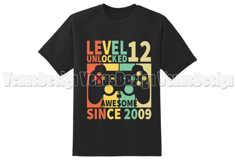 Level 12 Unlocked Awesome Since 2009 Editable Tshirt Design