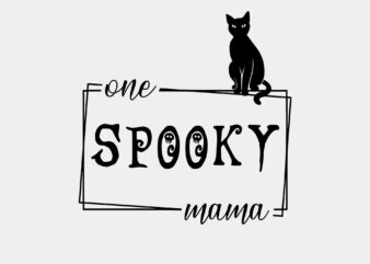 One Spooky Mama Editable Tshirt Design