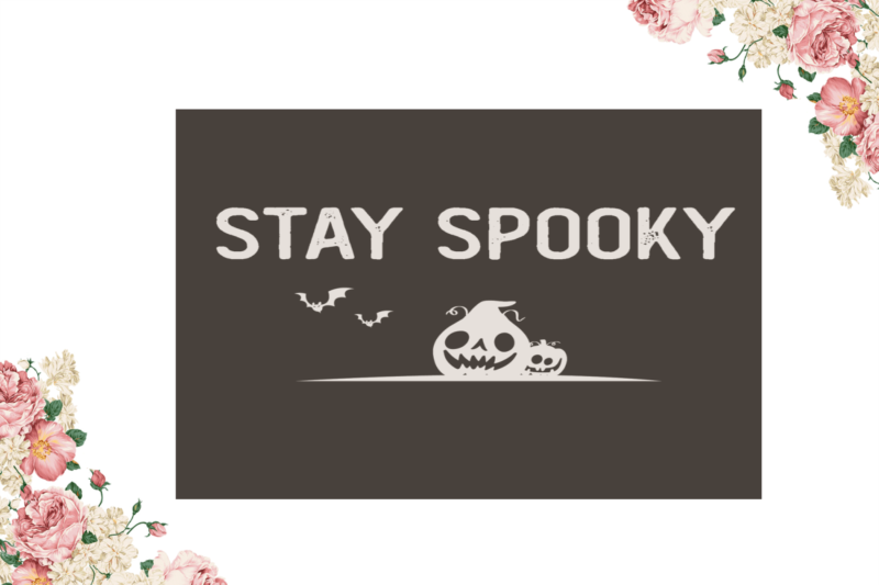 Stay Spooky Pumpkin Halloween Diy Crafts Svg Files For Cricut, Silhouette Sublimation Files