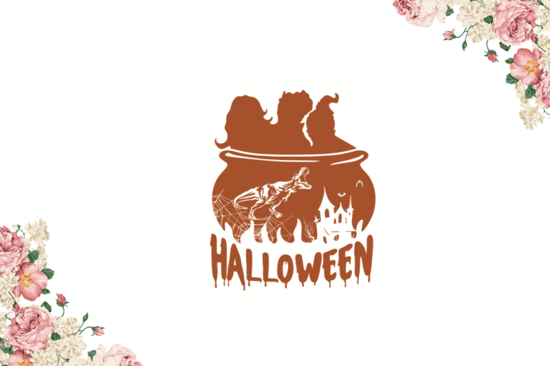 Sanderson Sisters Halloween Diy Crafts Svg Files For Cricut, Silhouette Sublimation Files