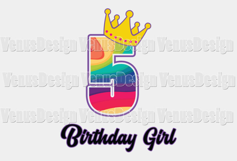 Rainbow Birthday Girl 5 Years Old Editable Tshirt Design