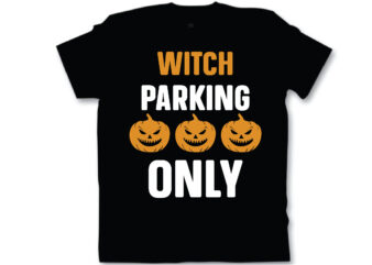 witch parking only t shirt design