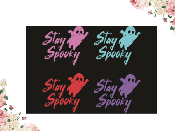 Halloween stay spooky bundle diy crafts svg files for cricut, silhouette sublimation files graphic t shirt
