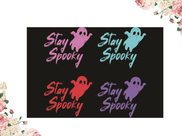 Halloween stay spooky bundle diy crafts svg files for cricut, silhouette sublimation files graphic t shirt Halloween stay spooky bundle diy crafts svg files for cricut, silhouette sublimation files graphic t shirt