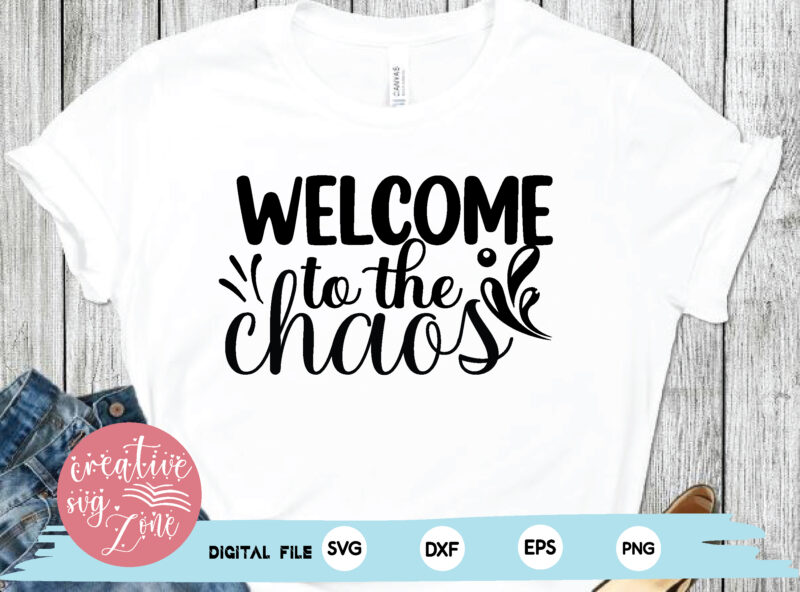 welcome to the chaos