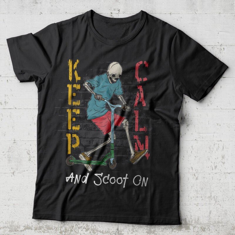 Keep Calm And Scoot On. Editable t-shirt design.