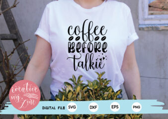 coffee before talkie t shirt vector file