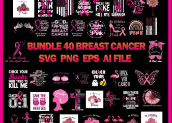 40 Bundle Breast Cancer, Breast Cancer Svg Bundle, Cancer Awareness Svg, Breast Cancer Png , Cancer Awareness , Cancer Ribbon Png, Hope Png, Sunflower Pink Png, October Png, Cancer Ribbon