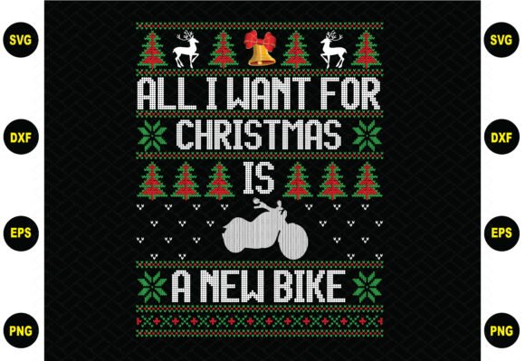 All i want christmas is a new bike sweater svg design