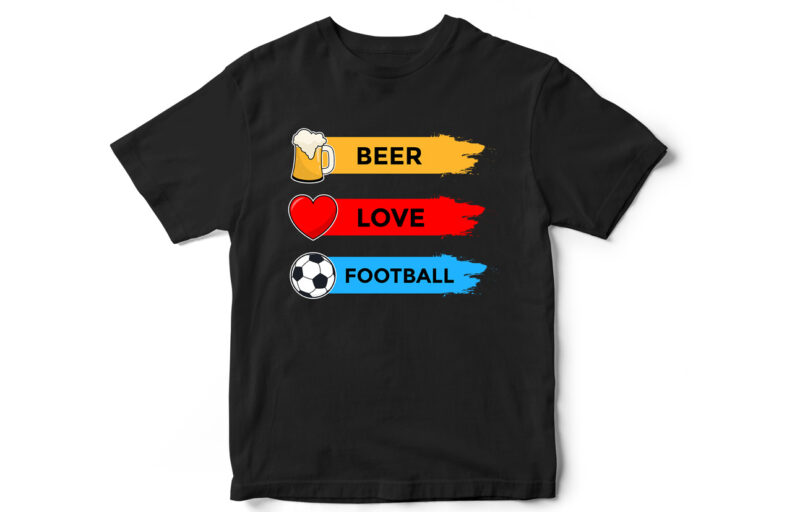 Beer Love Football T-Shirt design