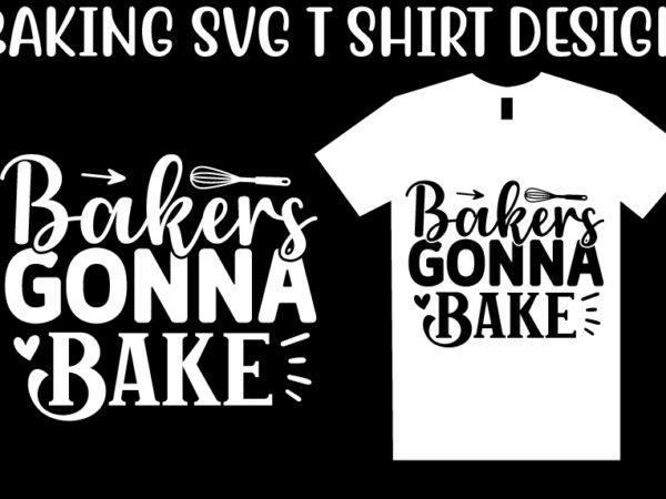 Baking svg t shirt design