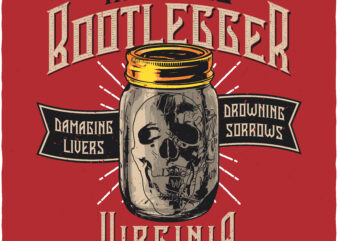 Alcohol Bootlegger. Editable t-shirt design.