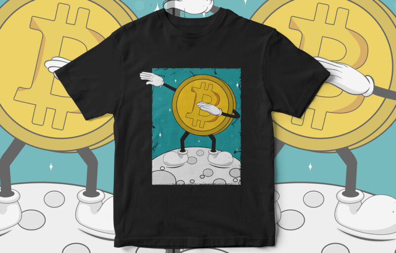 Bitcoin, Bitcoin doing Dab, Bullish Bitcoin, bitcoin vector, bitcoin to the moon, bitcoin crypto currency, crypto currency, Crypto Vectors, Crypto T-shirt designs