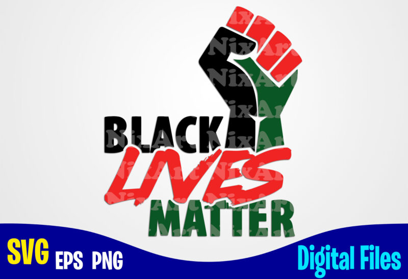 12 Black Lives Matter designs bundle, BLM svg, Black Lives Matter design svg eps, png files for cutting machines and print t shirt designs for sale t-shirt design png