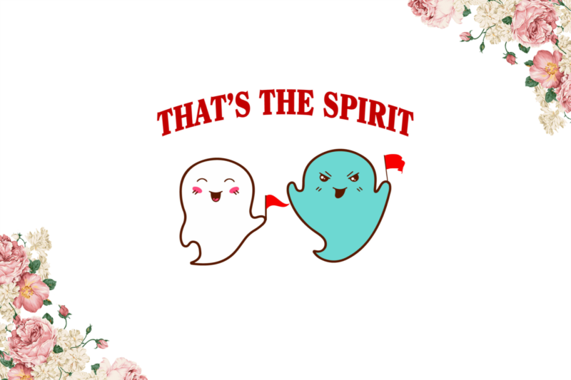 Boo Svg, Thats The Spirit Diy Crafts Svg Files For Cricut, Silhouette Sublimation Files