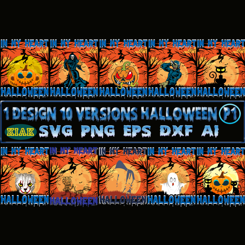 Bundle 1 Design 10 Versions Halloween SVG P1, Halloween SVG 10 Bundle, T shirt Design Halloween SVG 10 Bundle part 1, Halloween SVG Bundle, Halloween Bundle, Halloween Bundles, Bundle Halloween,