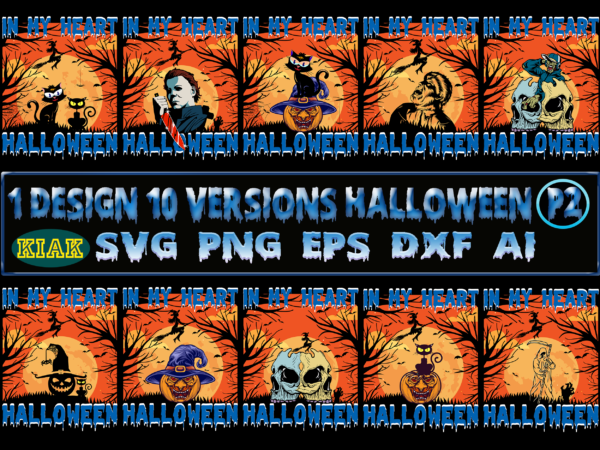 Bundle 1 design 10 versions halloween svg part 2, halloween svg 10 bundle, t shirt design halloween svg 10 bundle part 2, halloween svg bundle, halloween bundle, halloween bundles, bundle