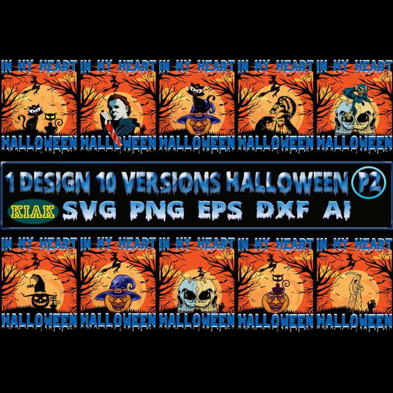 Bundle 1 Design 10 Versions Halloween SVG Part 2, Halloween SVG 10 Bundle, T shirt Design Halloween SVG 10 Bundle Part 2, Halloween SVG Bundle, Halloween Bundle, Halloween Bundles, Bundle