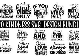 Kindness SVG T shirt Design Bundle