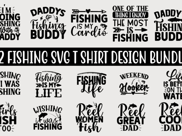 Fishing svg t shirt design bundle