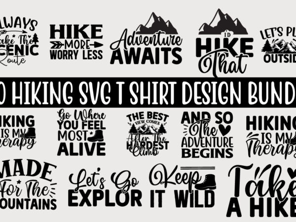 Hiking svg t shirt design bundle