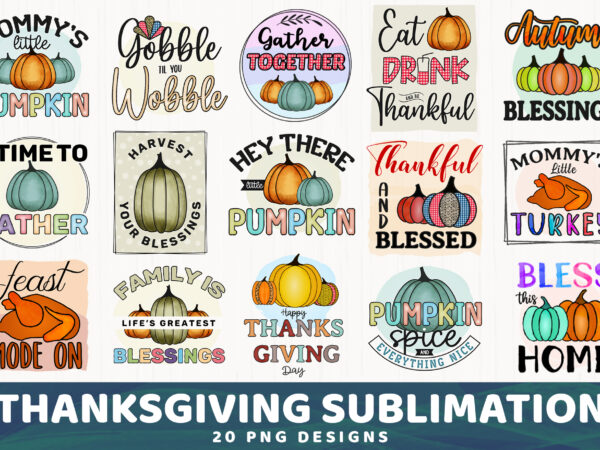 Thanksgiving sublimation bundle, 20 png designs