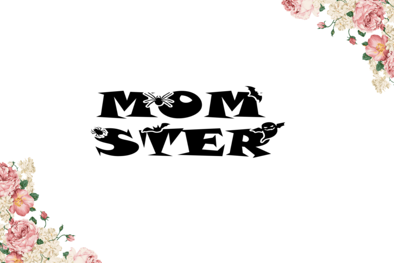 Halloween 2021 Gift For Momster Cameo Htv Prints, Halloween Gift Diy Crafts Svg Files For Cricut, Silhouette Sublimation Files