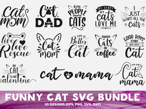 Funny cat svg bundle t shirt graphic design