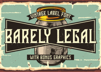 Barely Legal. Layered font with 8 editable t-shirt designs