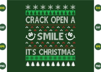 Crack Open a Smile It’s Christmas t shirt vector file