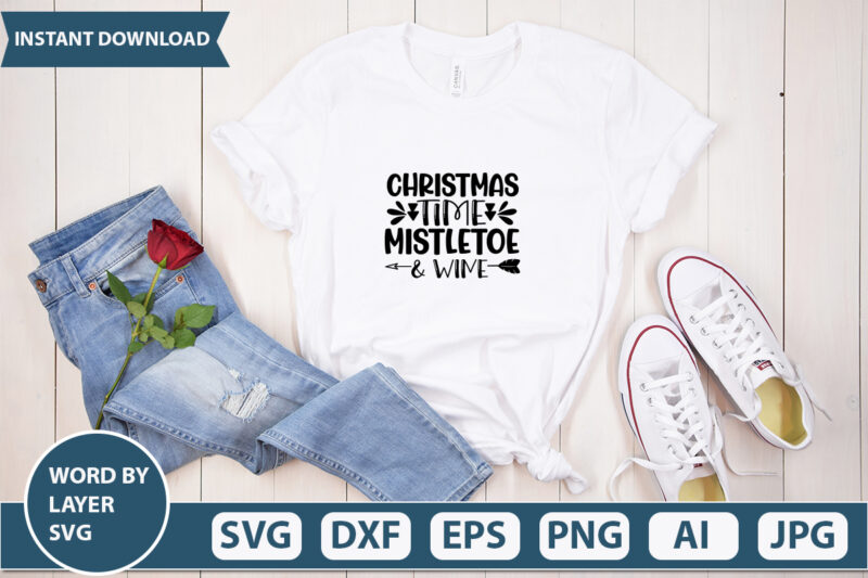 christmas time mistletoe and wine SVG Vector for t-shirt