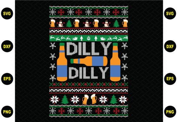 Dilly dilly christmas sweater t shirt vector illustration