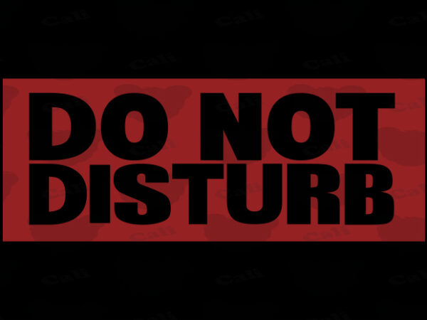 Do not disturb t shirt vector illustration