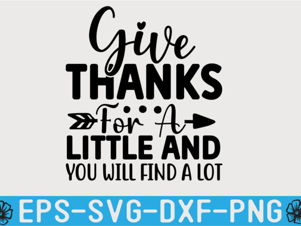 Thanksgiving svg t shirt design