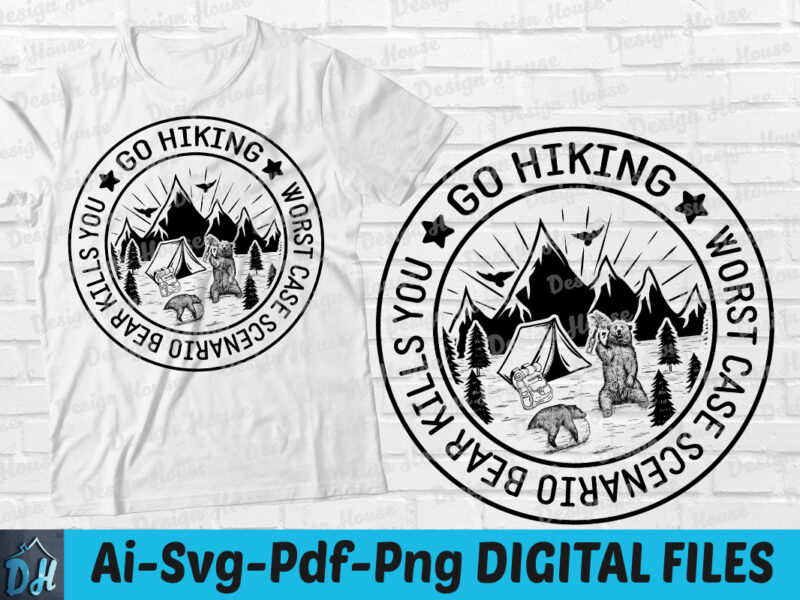 Go hiking worst case scenario bear kills you t-shirt design, Hiking Shirt, Camping Outfit shirt, Bear shirt, Mountain Camp t shirt, Funny Hiking tshirt, Retro Hiking Badges t shirt, Hiking