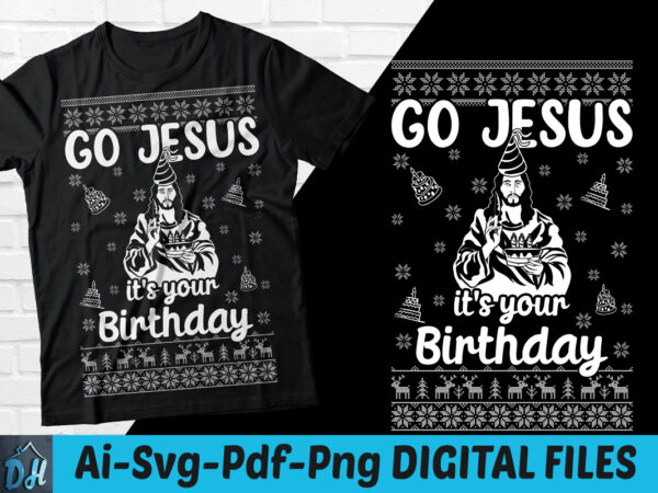 Go jesus it’s your birthday t-shirt design, jesus birthday svg, birthday shirt, go jesus for birthday tshirt, funny birthday tshirt, jesus birthday sweatshirts & hoodies Go jesus it’s your birthday t-shirt design, jesus birthday svg, birthday shirt, go jesus for birthday tshirt, funny birthday tshirt, jesus birthday sweatshirts & hoodies