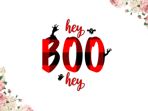 Halloween decor, hey boo hey red pattern diy crafts svg files for cricut, silhouette sublimation files graphic t shirt