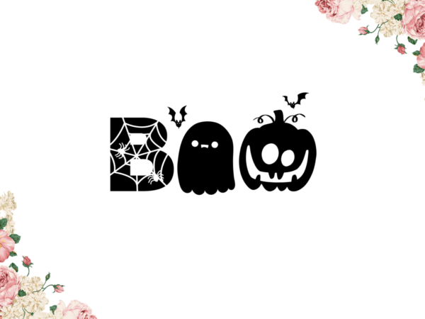 Halloween decor, boo gift diy crafts svg files for cricut, silhouette sublimation files graphic t shirt